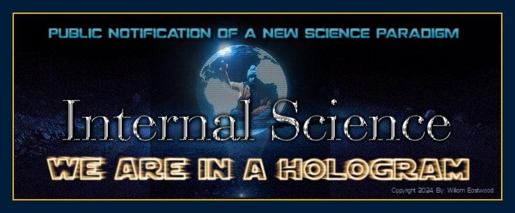 internal Science multidimensional holographic