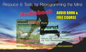 MIND FORMS MATTER: Resource & Tool for Reprogramming the Mind: Create a New Self Much Better Life