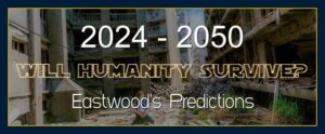 Will the human race survive? Predictions for 2024-2050