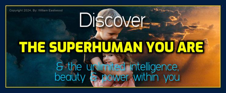 Discover the superhuman you are & intelligence within you